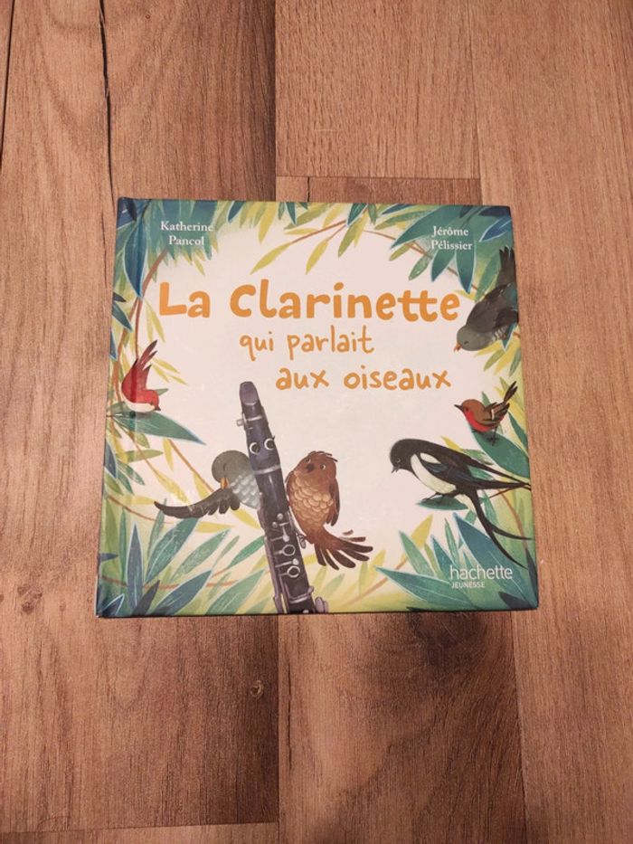 Livre : La clarinette qui parlait aux oiseaux