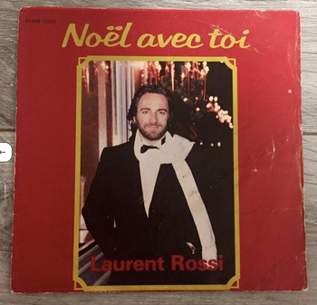 Vinyle 45 tours-Laurent Rossi-Noël avec toi