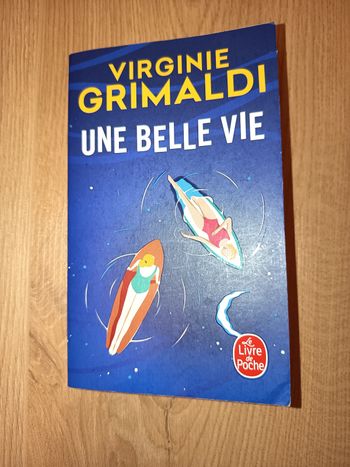 Livre roman, Une belle vie, Virginie Grimaldi