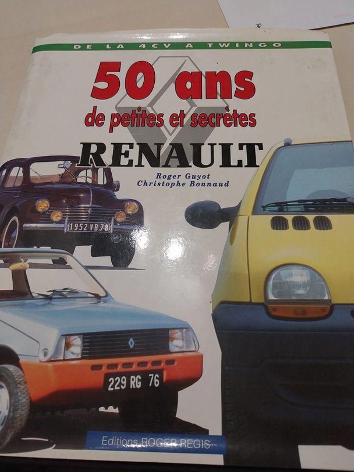 50 Ans de petites & secretes Renault - De la 4cv a la Twingo