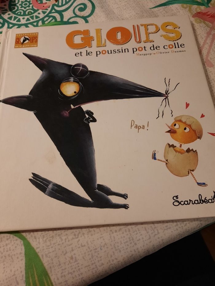 Gloups et le poussin pot de colle
