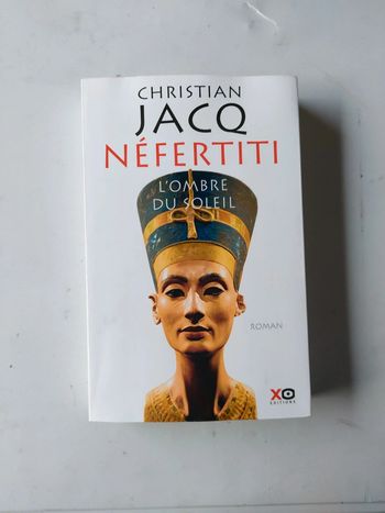Néfertiti, l'ombre du soleil