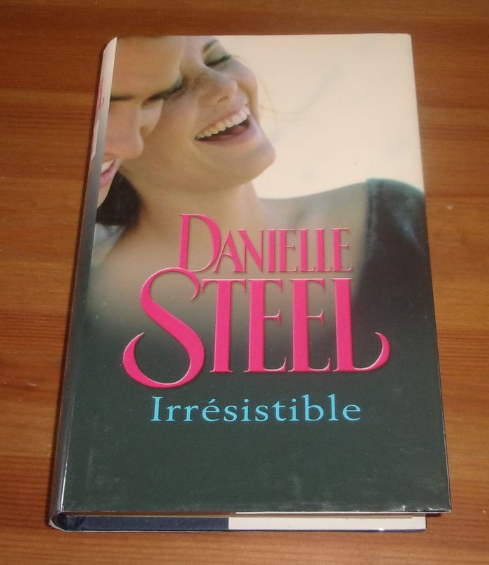 Irrésistible de Danielle Steel roman