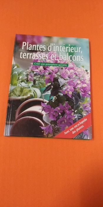 Plantes d'intérieur terrasses et balcon magnifique livre
