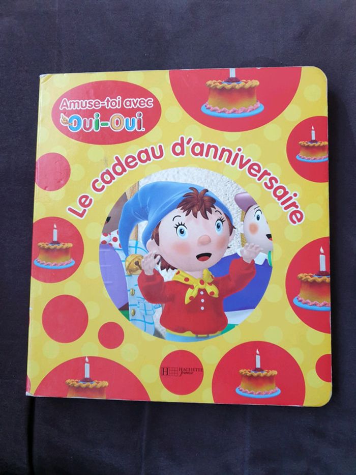 Livre Oui Oui Le cadeau d'anniversaire