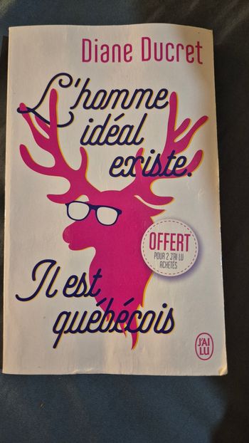 L'homme idéal existe. Il est québécois. Diane Ducret 