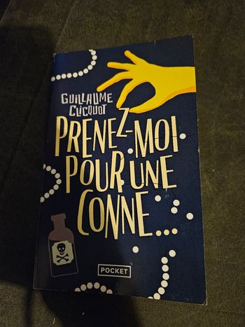Prenez moi pour une conne