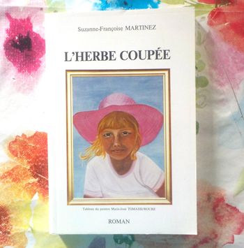 L'herbe coupée de Suzanne-Françoise Martinez Ex. dédicacé