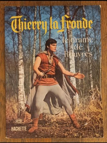 Ancien livre Thierry la fronde 1966 Le drame de Rouvres
