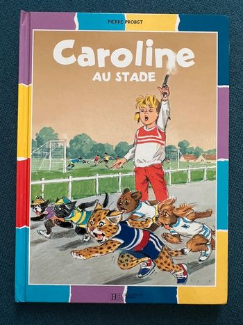 Livre introuvable Caroline au Stade vintage Pierre Probst