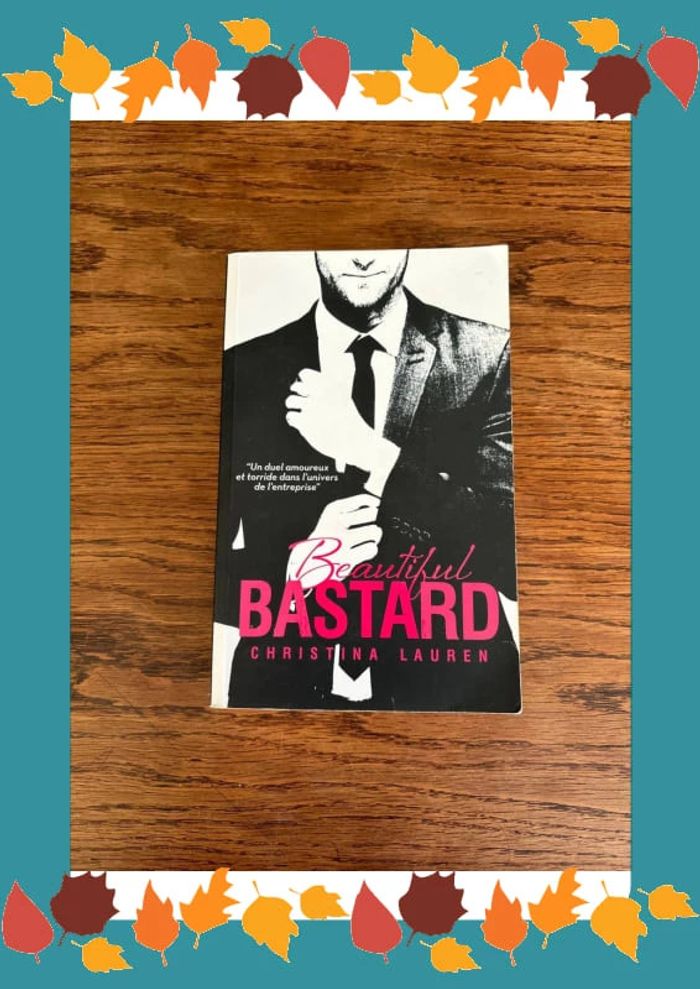 Beautiful bastard de Christina Lauren