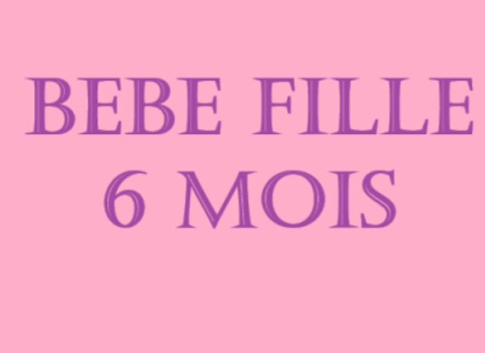 Bébé fille 6 mois
