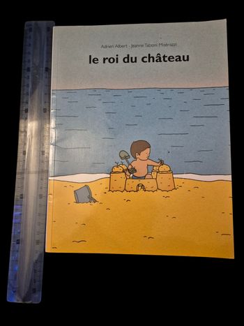 Le roi du château - Adrien Albert & Jeanne Taboni Misérazzi - L'École des loisirs