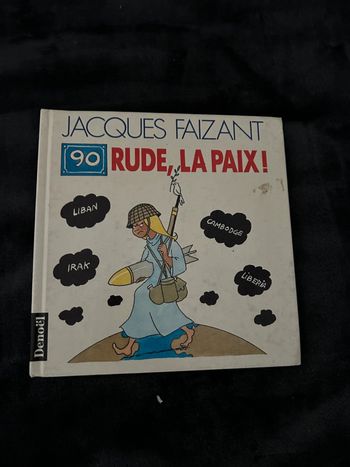 90 rude, la paix