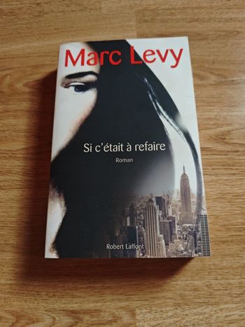 Si c'était à refaire de Marc Levy