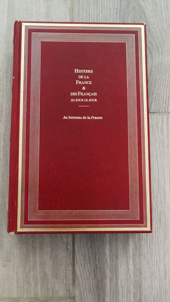 Histoire de la France & des Français au hour le jour