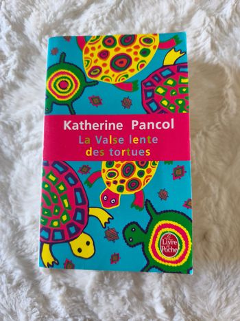 La vallée lente des tortues Katherine Pancol
