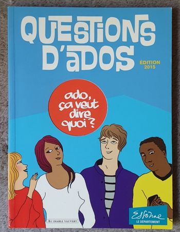 Livre documentaire illustré "Ado, ça veut dire quoi ?" (12-15 ans) / Au Diable Vauvert