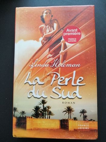 Roman La Perle du Sud de Linda Holeman en très bon état