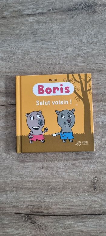 Livre Boris : Salut voisin !