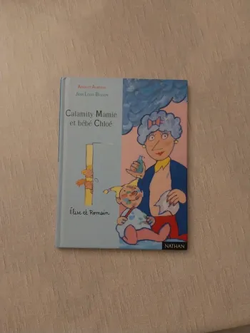 Livre "Calamité mamie et bébé Chloe"