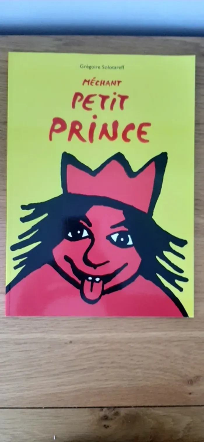 Livre École des loisirs "Méchant petit prince"