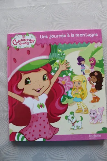 Livre Charlotte aux Fraises : une journée à la montagne