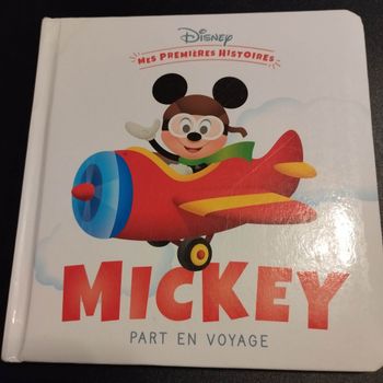 Livre enfant Disney mes premières histoires Mickey part en voyage