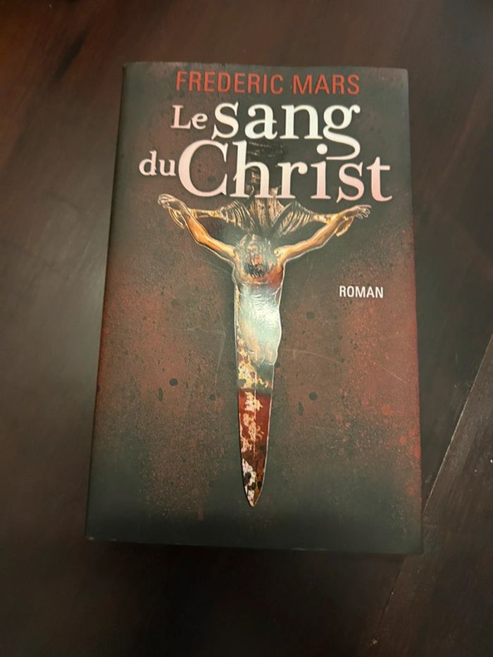Livre le sang du Christ de Frédéric mars
