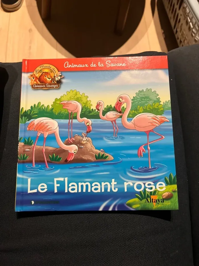 Livre pour enfants altaya le flamant rose