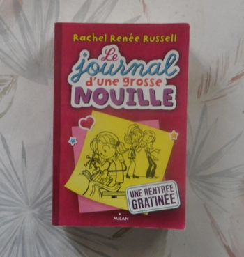 Le journal d'une grosse nouille - Une rentrée gratinée de Rachel Renée Russell Ed. Milan