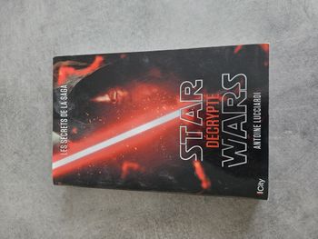 Livre "Star Wars décrypté" Les secrets de la saga - Par Antoine Lucciardi
