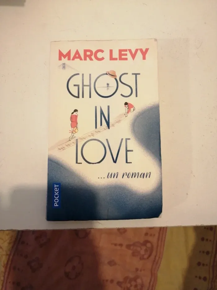 Ghost in love de Marc Levy