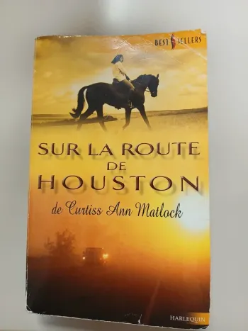 Sur la route de Houston Curtiss Ann Matlock Best-sellers Harlequin