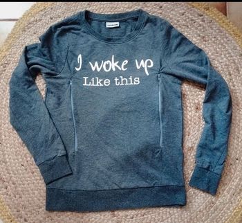 Pull d'allaitement I woke Up like this