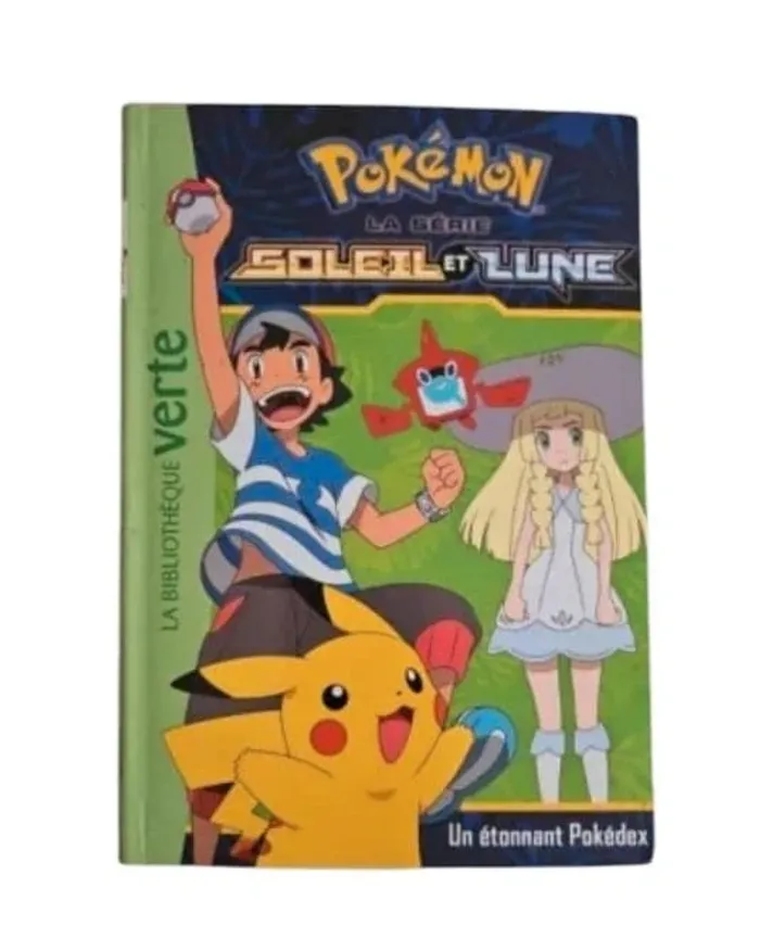 Livre Pokémon Un étonnant Pokédex série Soleil et Lune