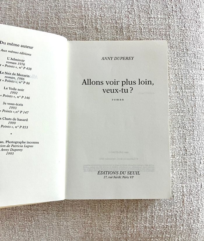 Allons voir plus loin, veux-tu ? Roman Livre d'Anny Duperey - Editions du Seuil - photo numéro 3