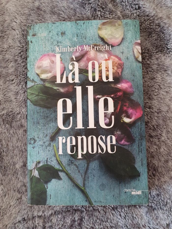 Livre Là où elle repose Kimberley McCreight