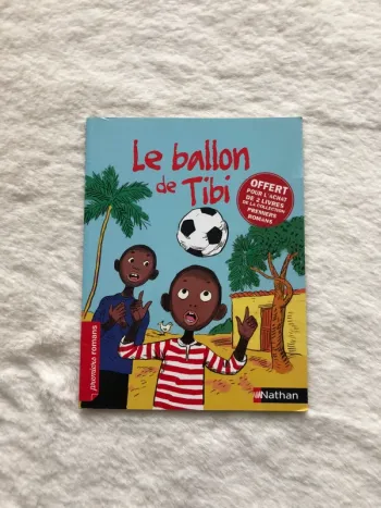 Le ballon de Tibi - Nathan premiers romans