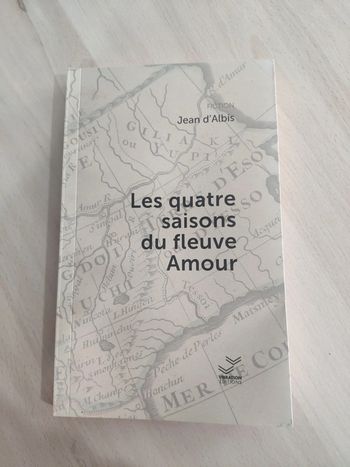Livre grand format les quatre saisons du fleuve amour Jean d'Albis
