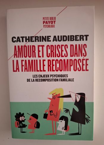 Amour et crises dans la famille recomposée