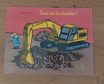 Tous sur le chantier - l'école des loisirs 