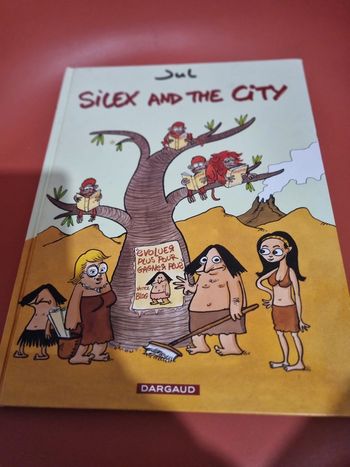 Bd de Jul Silex and the city tome 1