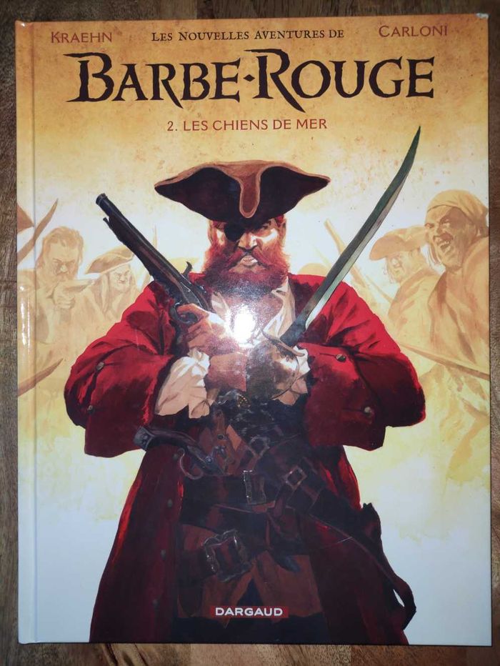 Barbe-Rouge T2 Les Chiens de Mer