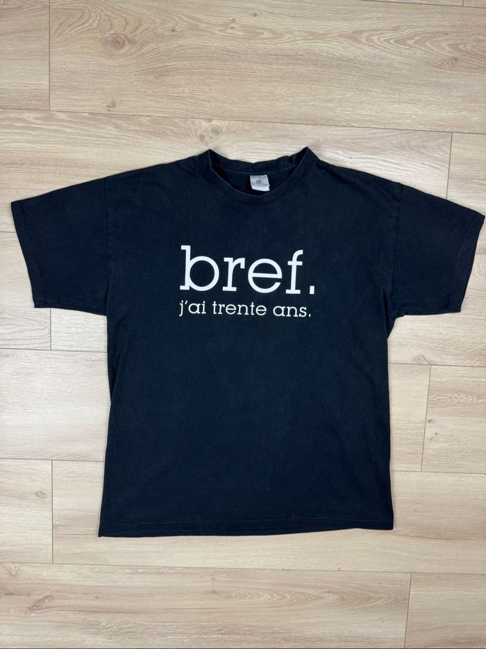 T-shirt humoristique « Bref j'ai 30 ans » noir taille L