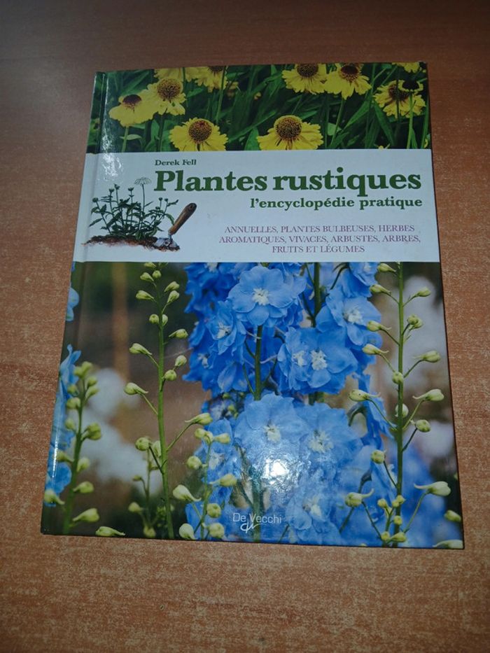 Plantes rustiques l'encyclopédie pratique