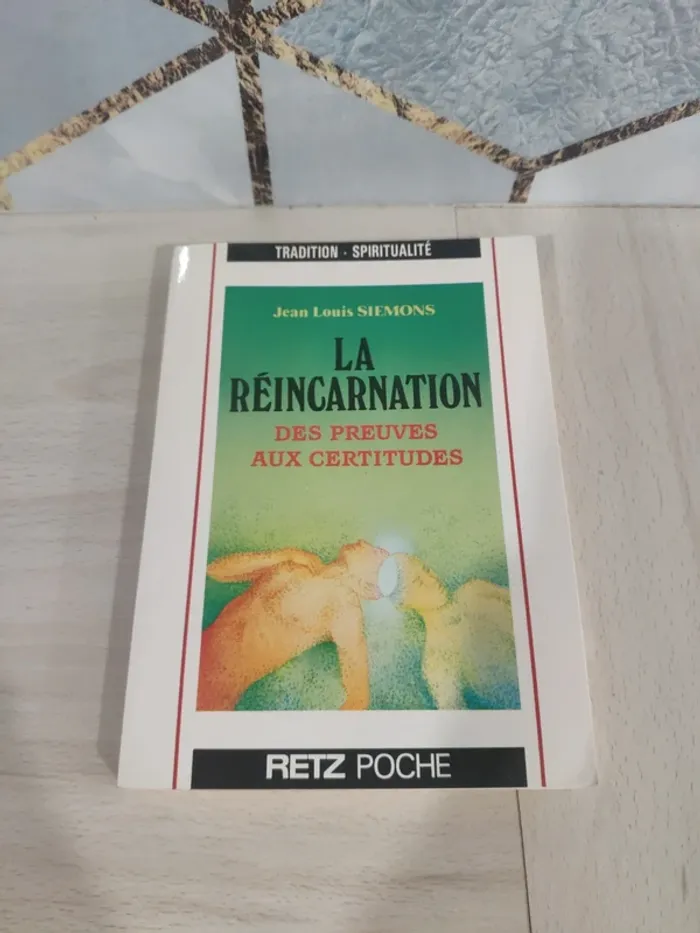 Livre la réincarnation des preuves aux certitudes Siemons spiritualité