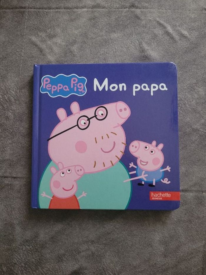Peppa Pig : mon papa Neville Astley, Mark Baker, Anne Marchand Kalicky