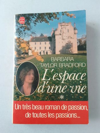 Barbara Taylor Bradford - L'espace d'une vie