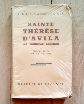 Sainte Thérèse D'avilla - le réalisme chrétien